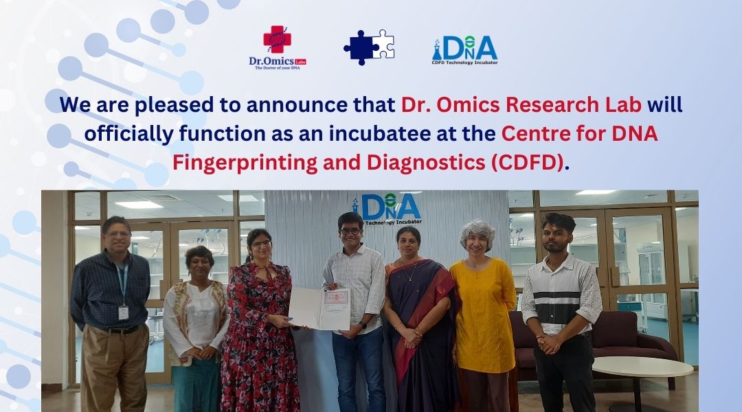 CDFD Hyderabad Incubation – Dr. Omics Labs
