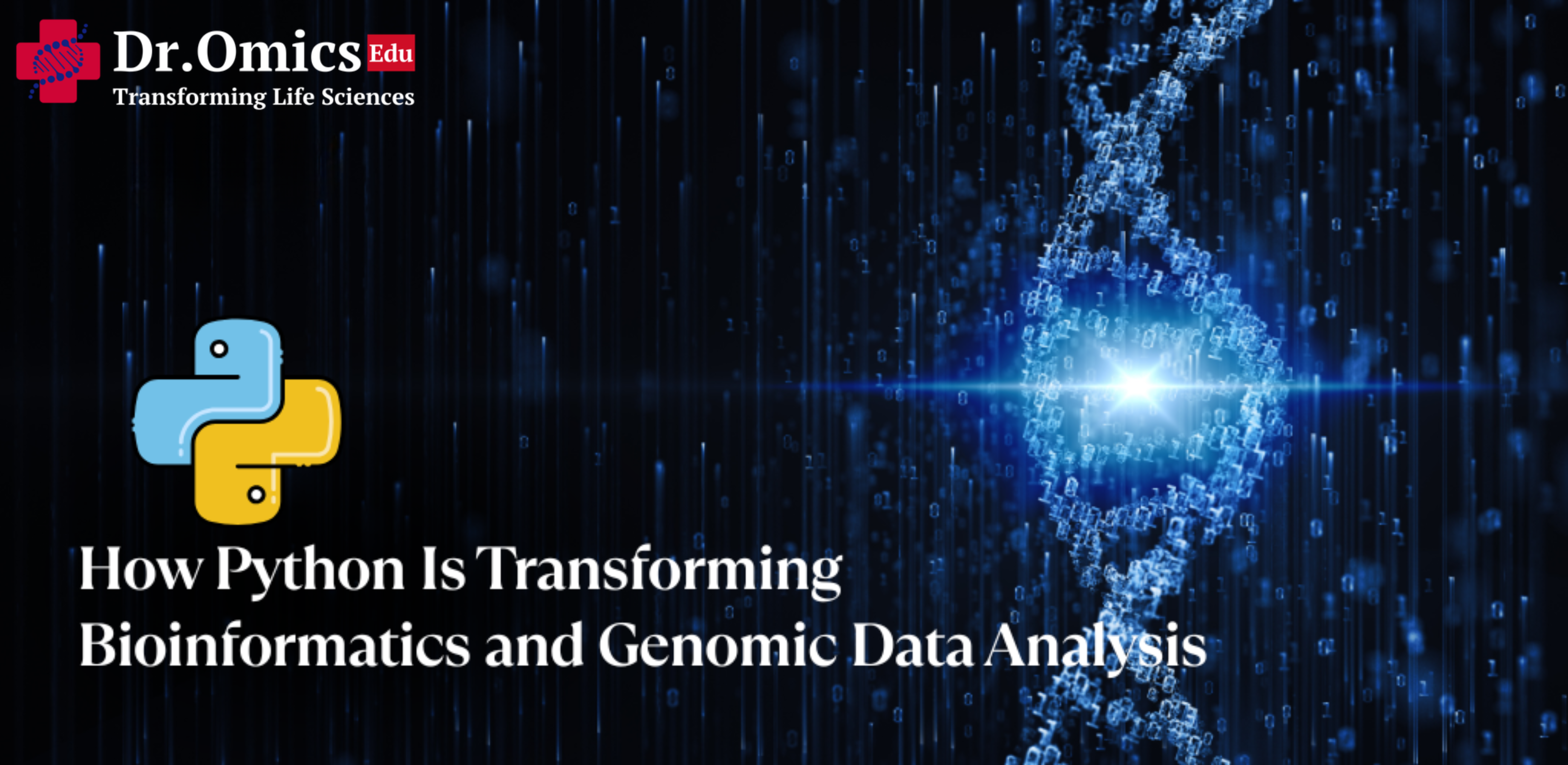How Python Is Transforming Bioinformatics and Genomic Data Analysis