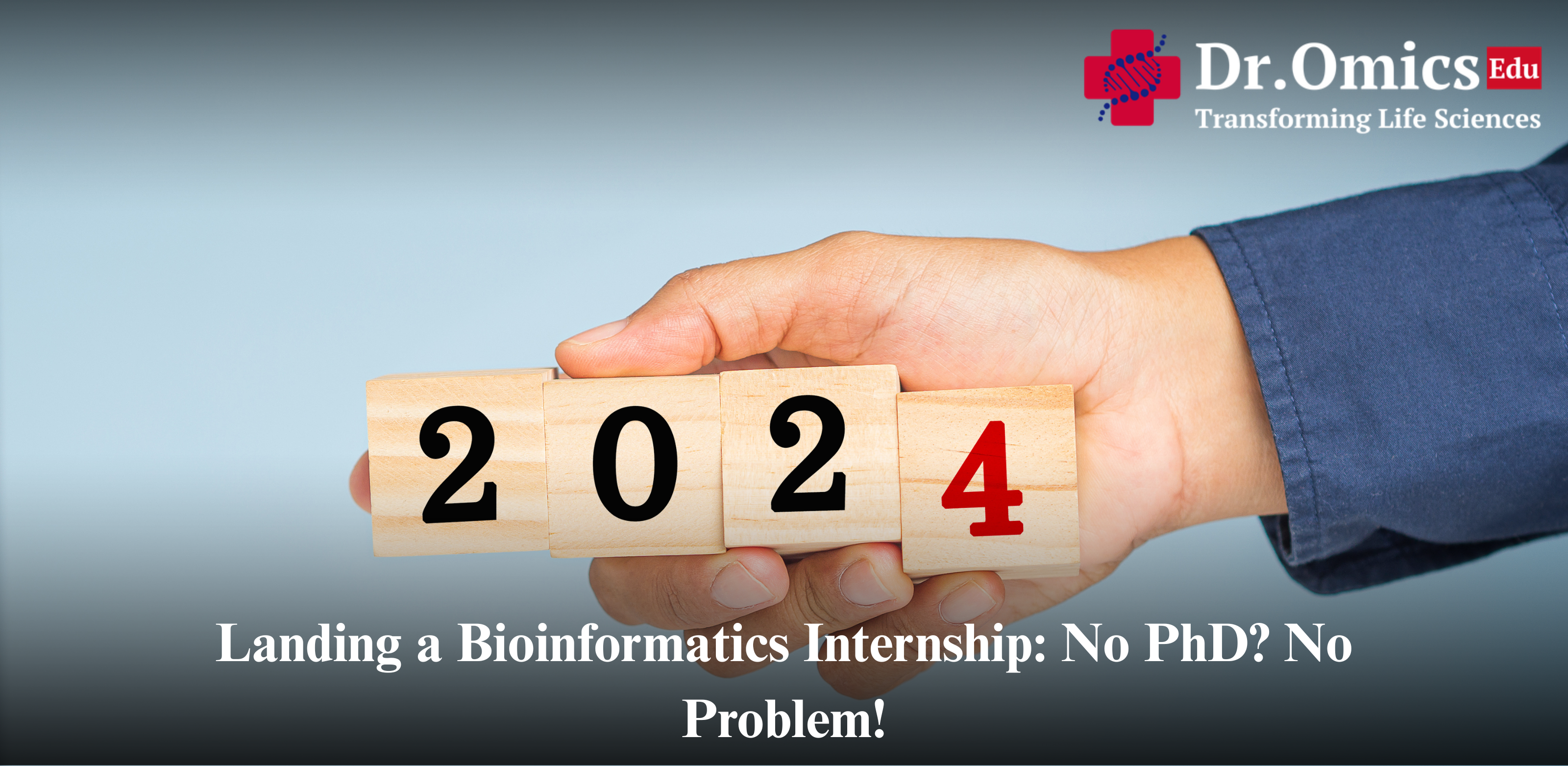 Landing a Bioinformatics Internship: No PhD? No Problem!