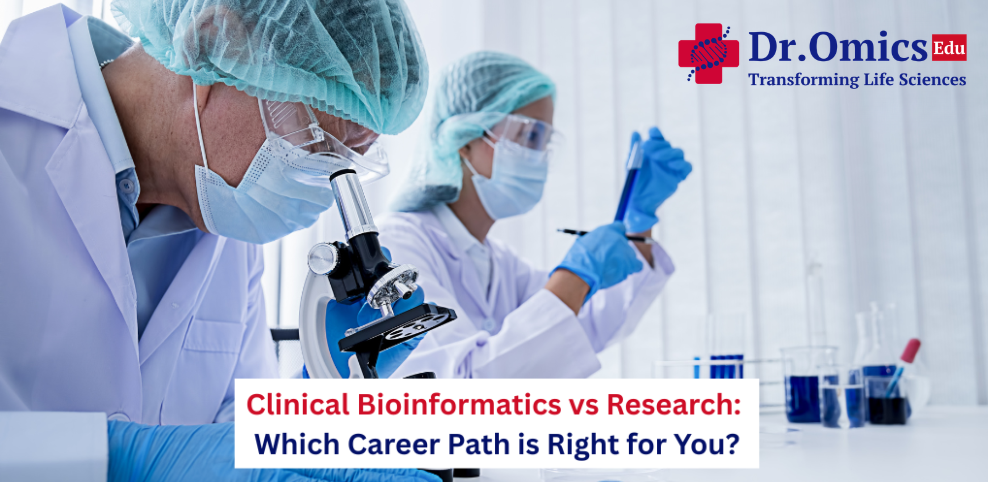 Clinical Bioinformatics vs Research: Which Career Path is Right for You?
