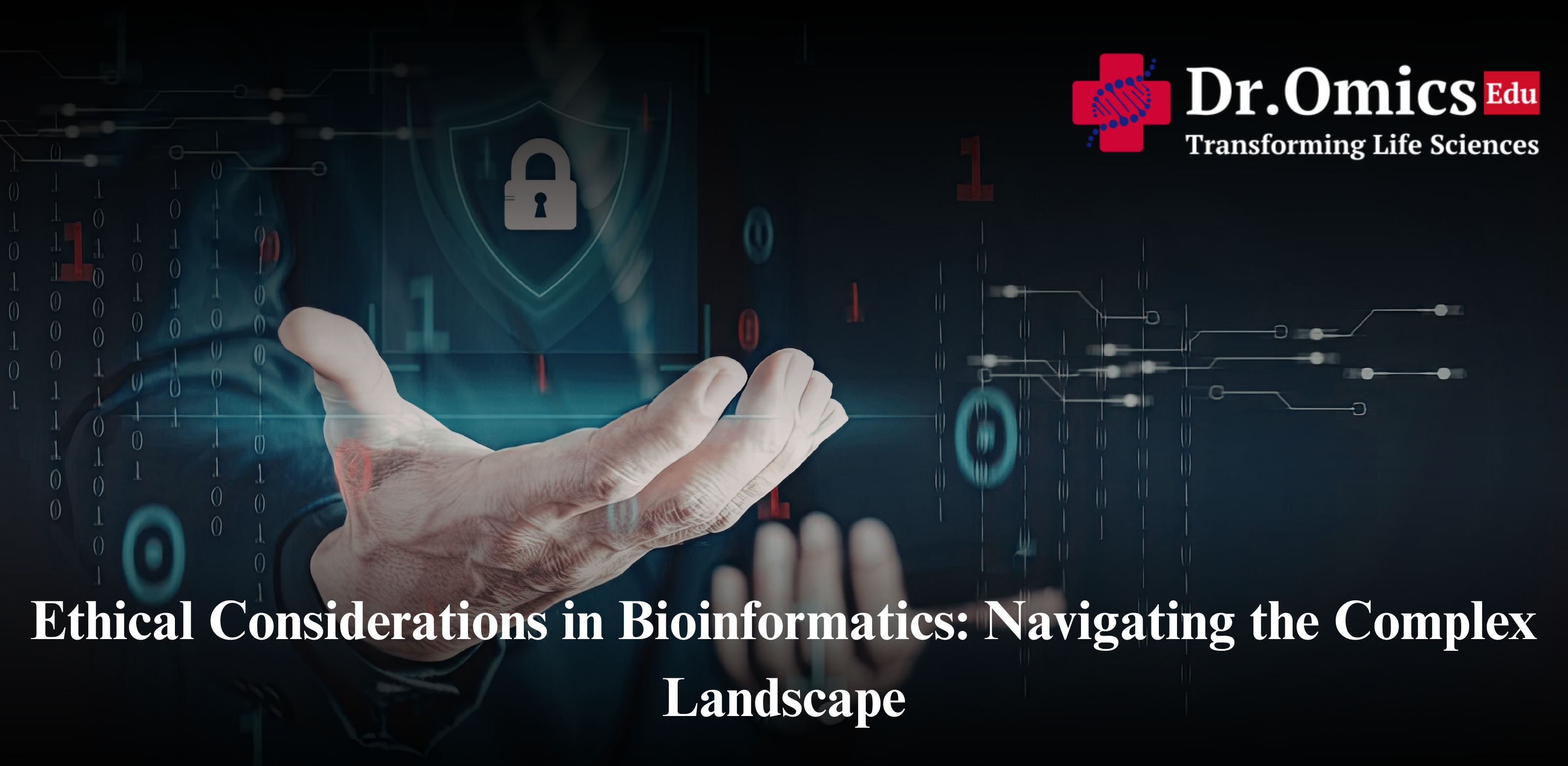 Ethical Considerations in Bioinformatics: Navigating the Complex Landscape
