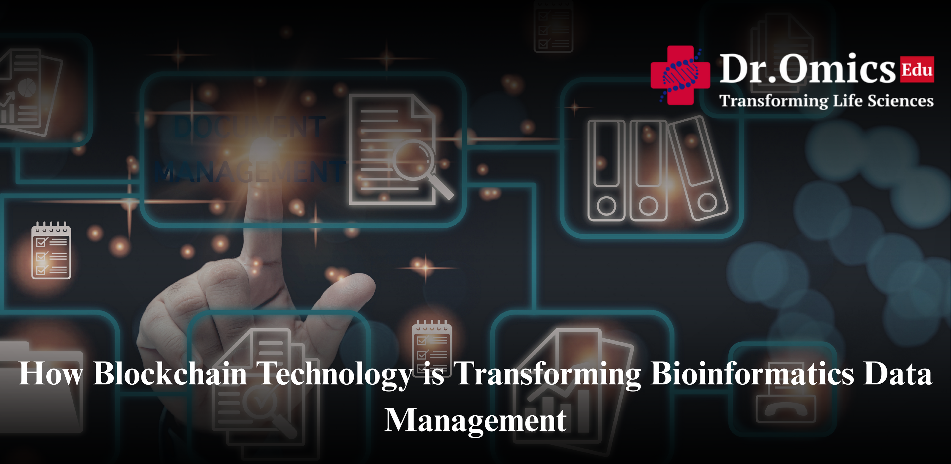 How Blockchain Technology is Transforming Bioinformatics Data Management