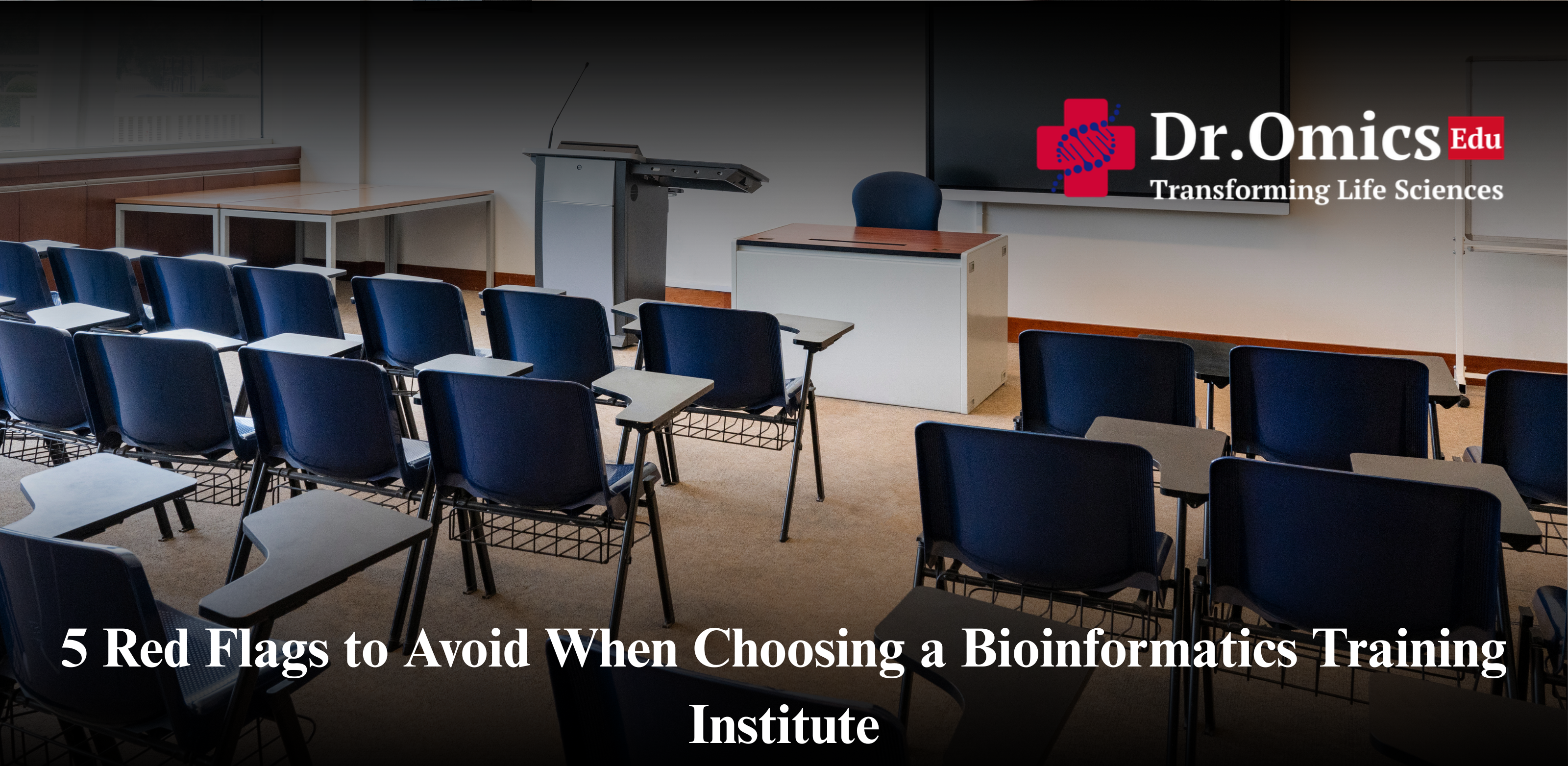 5 Red Flags to Avoid When Choosing a Bioinformatics Training Institute