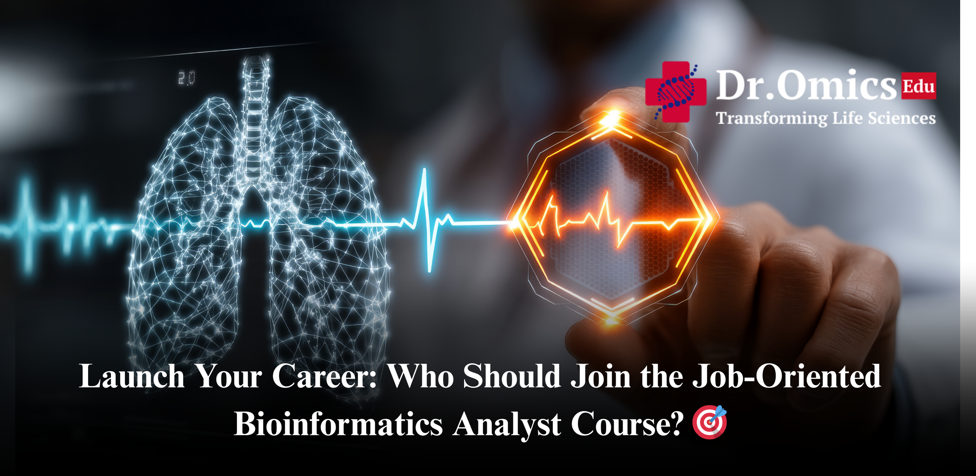 Launch Your Career: Who Should Join the Job-Oriented Bioinformatics Analyst Course? 🎯