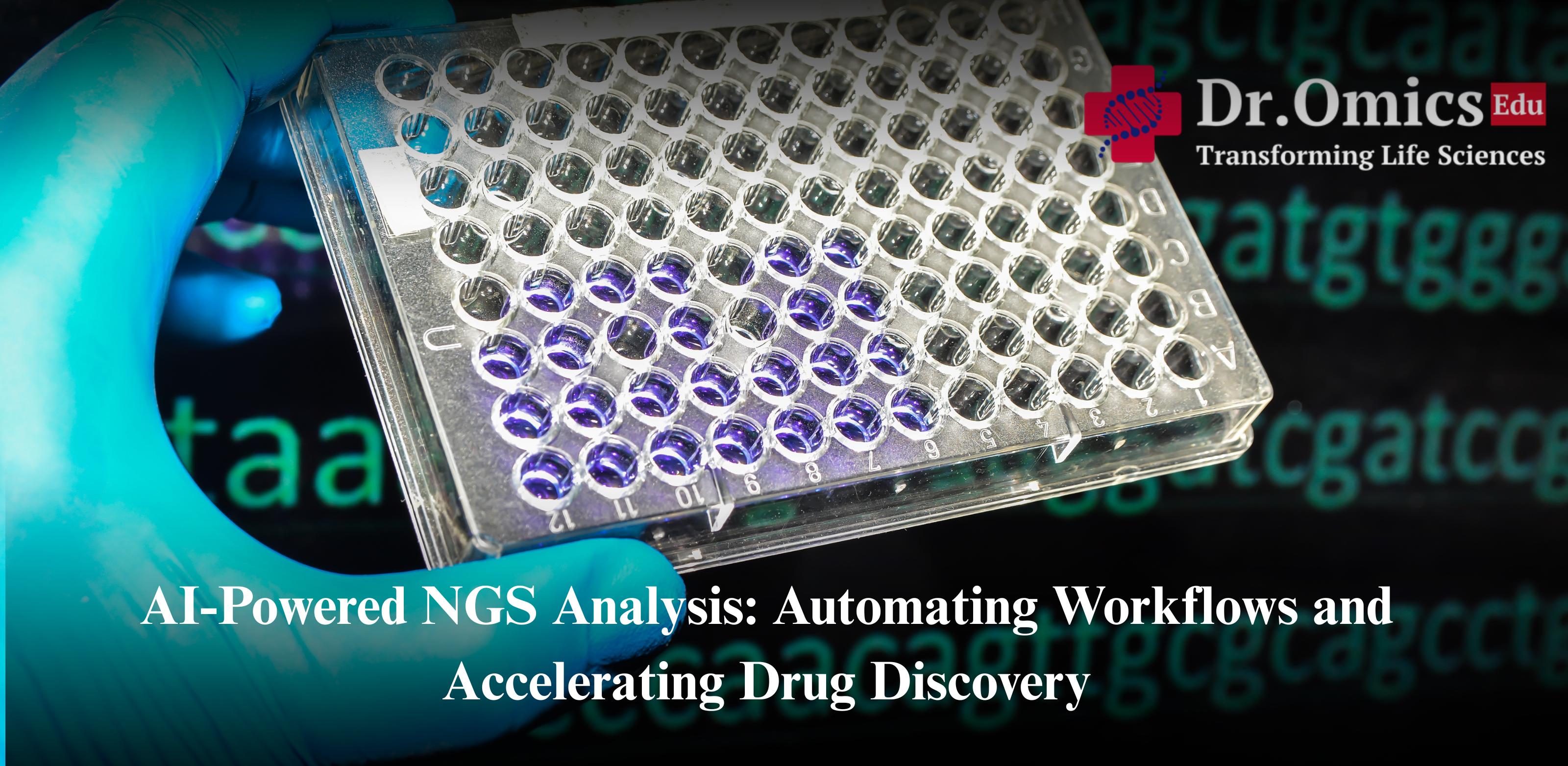 AI-Powered NGS Analysis: Automating Workflows and Accelerating Drug Discovery